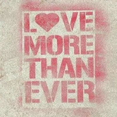 Love More Than Ever™️ profile
