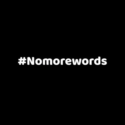 #NoMoreWords profile