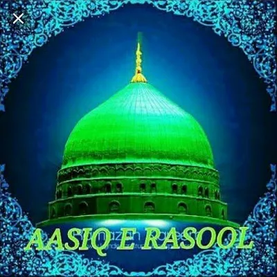 Aashiq e Rasool profile