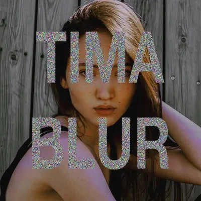 Tima Blur profile
