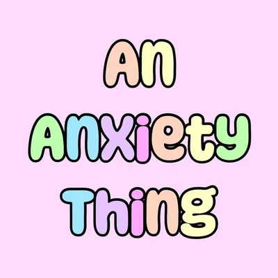 An Anxiety Thing profile