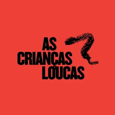 As Crianças Loucas profile