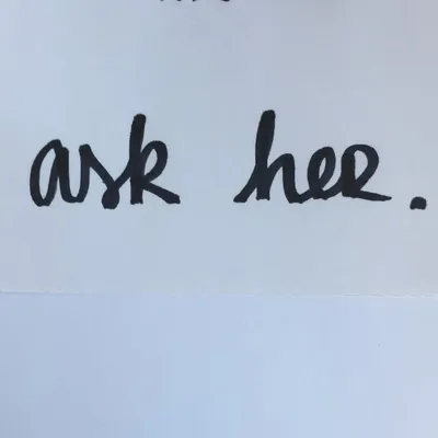 ask her. profile