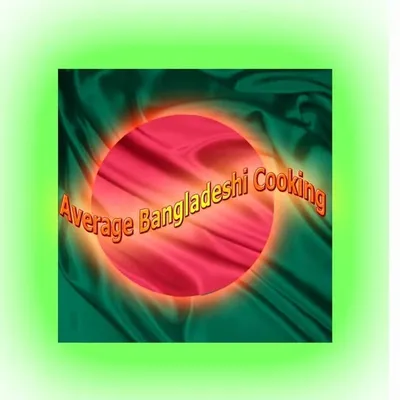 Average Bangladeshi Cooking profile