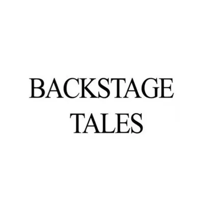 BACKSTAGE TALES profile