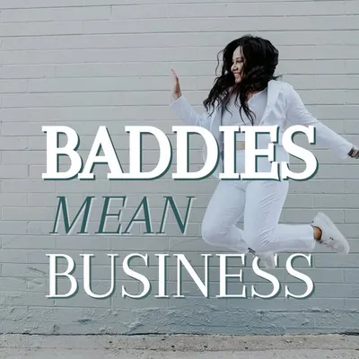 Baddies Mean Business profile