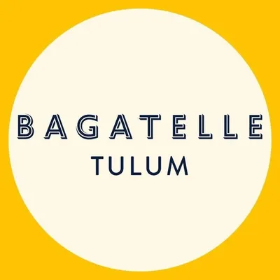 BAGATELLE TULUM profile