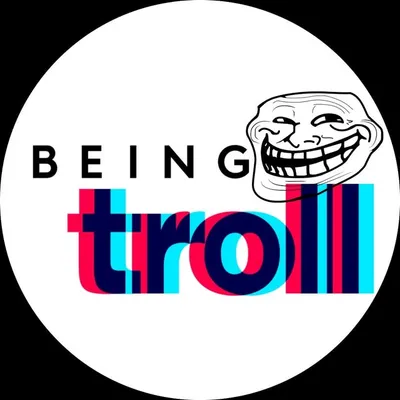 BEING TROLL | MEME profile