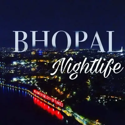 Bhopal nightlife profile