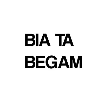 Bia ta begam profile