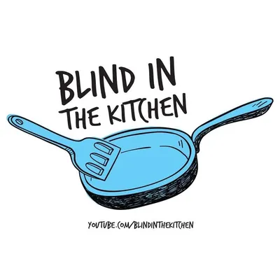 Blind In The Kitchen ๐จ๐ปโ๐ณ profile