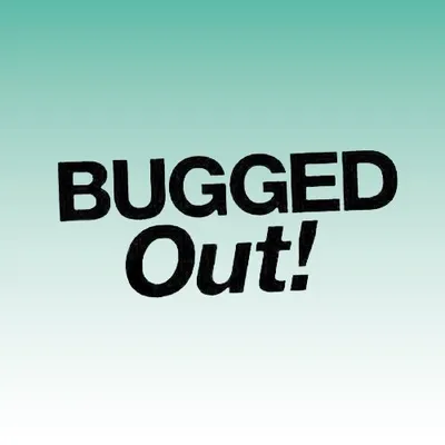 Bugged Out profile
