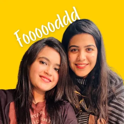 Saniya & Aashita | Delhi Food