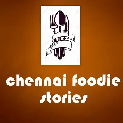 Chennai Foodie Stories profile