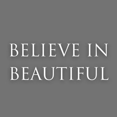 Believe In Beautiful profile