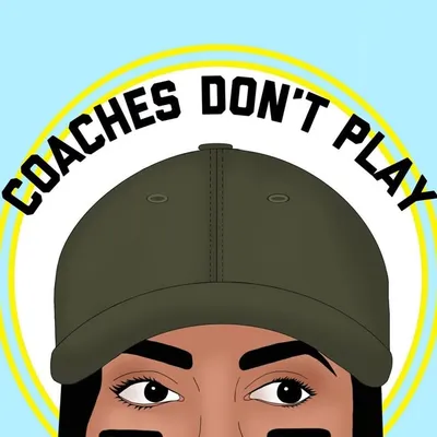 Coaches Don’t Play Podcast profile