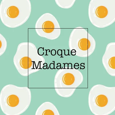 Croque Madames profile