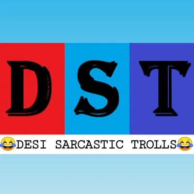 DESI SARCASTIC TROLLS profile