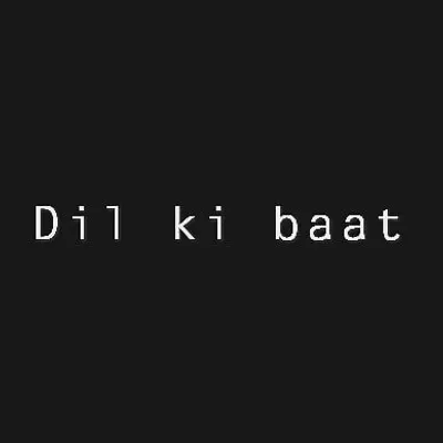 dil ki baat profile