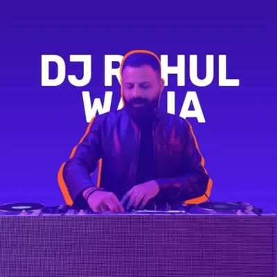 DJ Rahul Walia profile