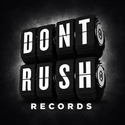 Don't Rush Records profile
