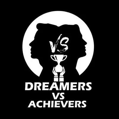 Dreamers vs Achievers profile