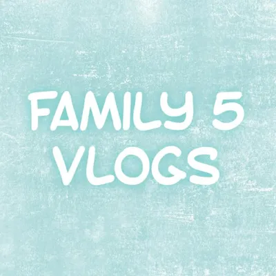 Family 5 Vlogs profile