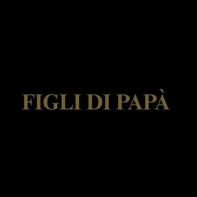 FIGLI DI PAPÀ profile