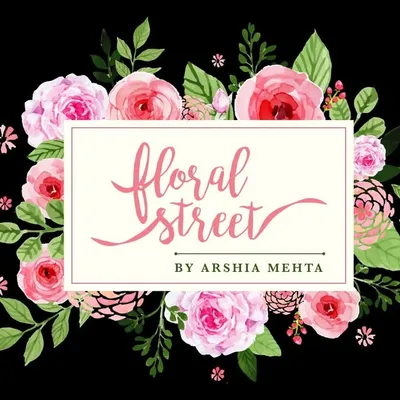 Floral Street By Arshia Mehta profile