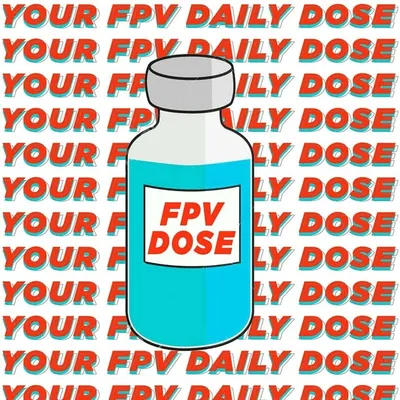 YOUR FPV DAILY DOSE profile