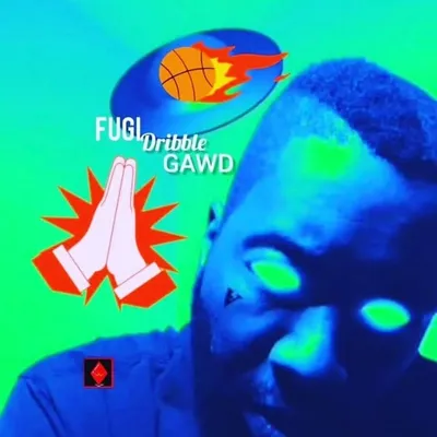 Fugi Dribble Gawd™️ profile