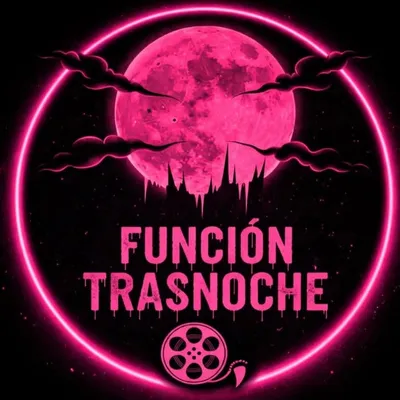 Función Trasnoche 📽️🖤 profile