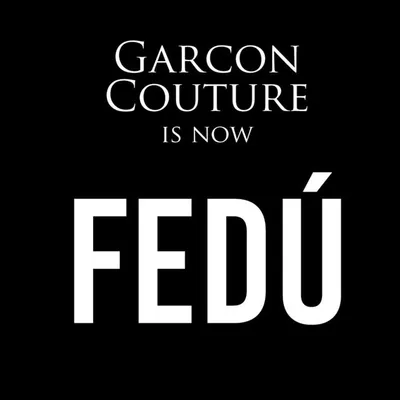 Garçon Couture is now FEDÚ profile