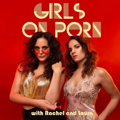 Girls On P*rn Podcast profile