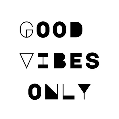 Good Vibes Only profile