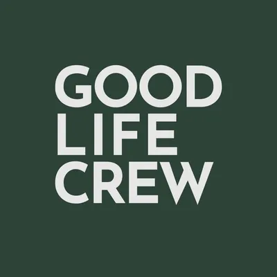 GOOD LIFE CREW profile