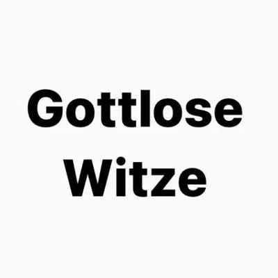 Gottlose Witze - Das Original ๐ฉ๐ช profile