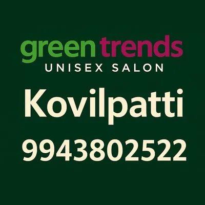 Green Trends unisex salon Kovilpatti profile