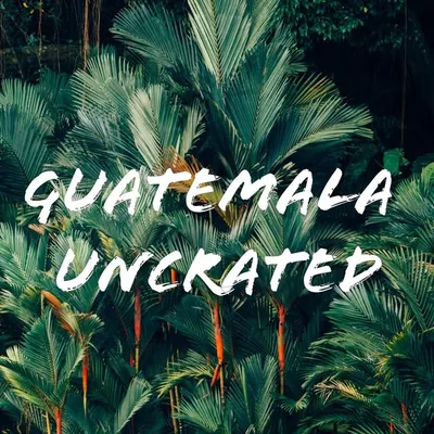 Guatemala Uncrated 📦 profile