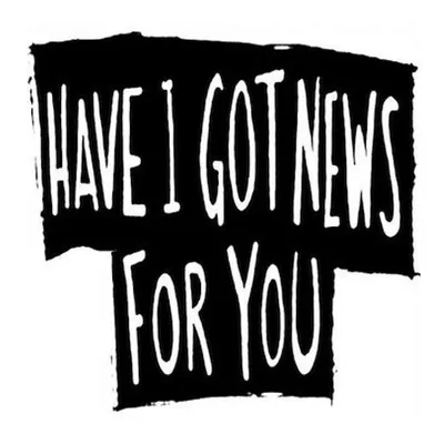 Have I Got News For You profile
