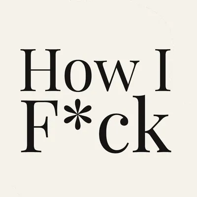 How I F*ck profile