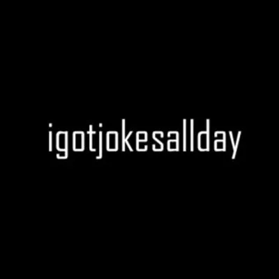 Igotjokes profile