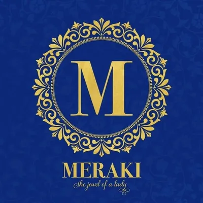 Meraki- The Jewel of a Lady®️ By Geetika Kalra profile