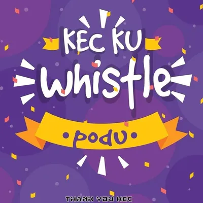 Kec ku Whistle Podu profile