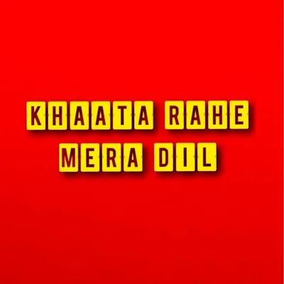 KHAATA RAHE MERA DIL profile