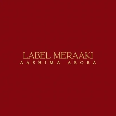 Label Meraaki By Aashima profile