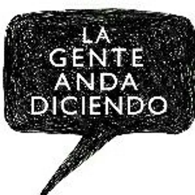 La Gente Anda Diciendo profile