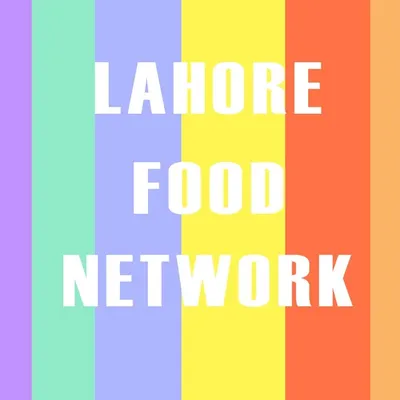 Lahore Food Network profile