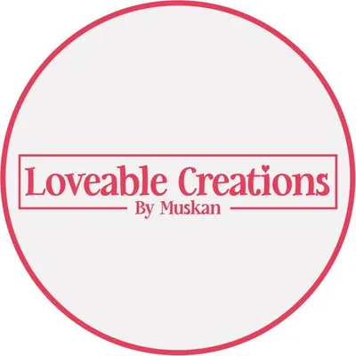 LOVEABLE CREATIONS BY MUSKAN™️ profile