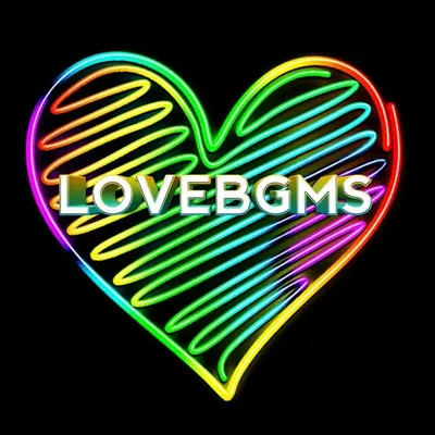 ๐ LOVE BGM'S ๐ profile